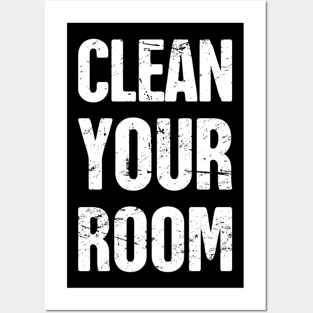 Peterson - Clean Your Room Wall Art by MeatMan